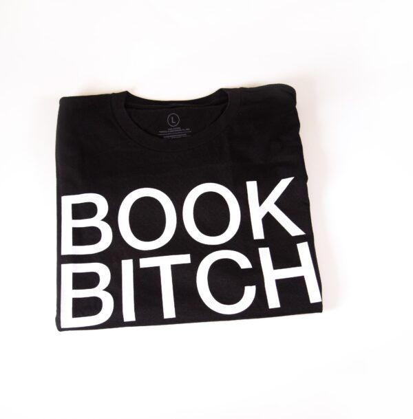Book Bitch Black T-Shirts