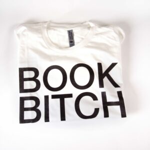 Book Bitch White T-Shirts
